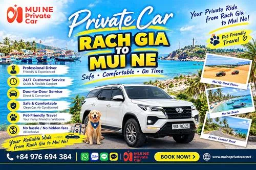 Rach Gia to Mui Ne Private Car